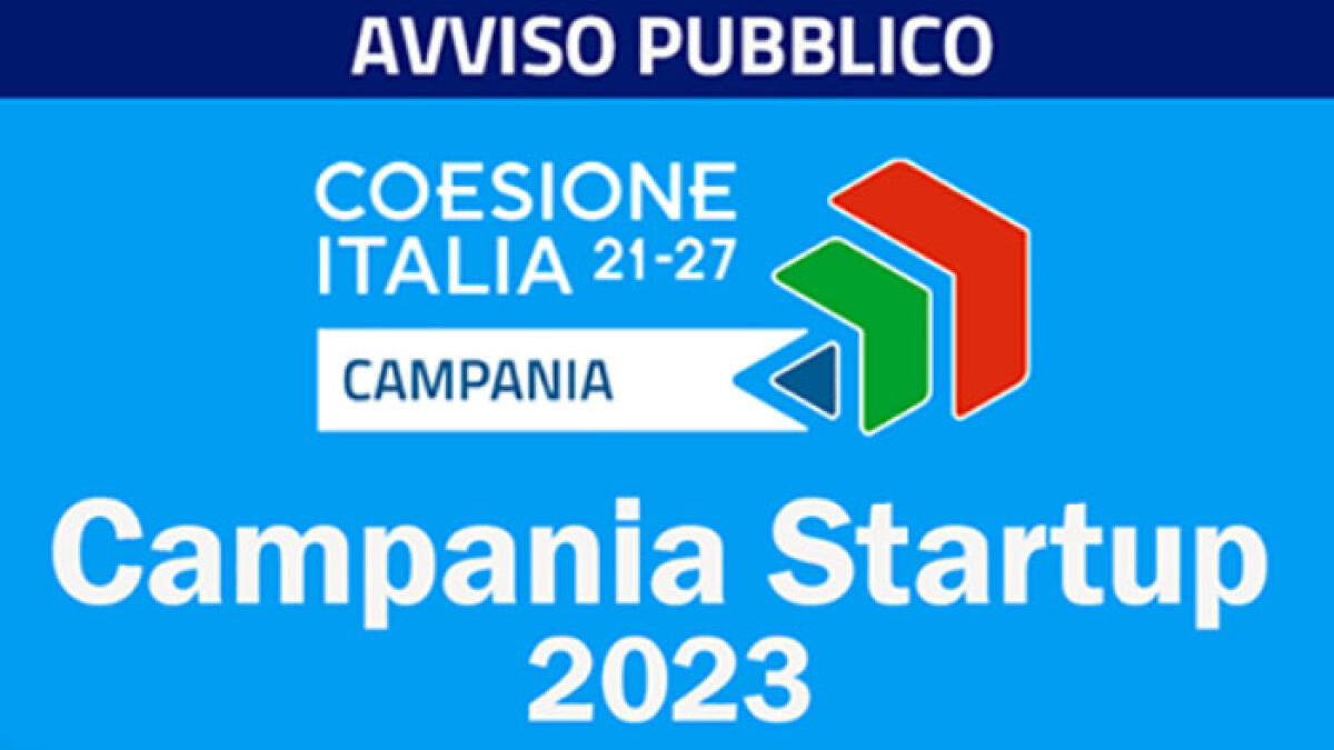 Pubblicato l'avviso Campania Startup per il 2023 - 