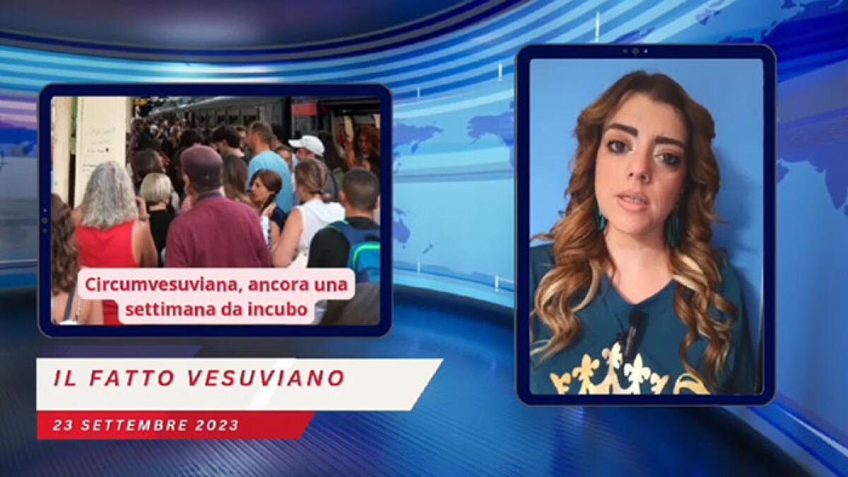 Il Fatto Vesuviano TG, guarda l'edizione del 23 settembre - 