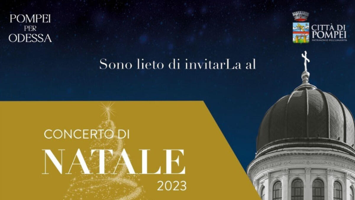 A Pompei concerto di Natale per Odessa - 