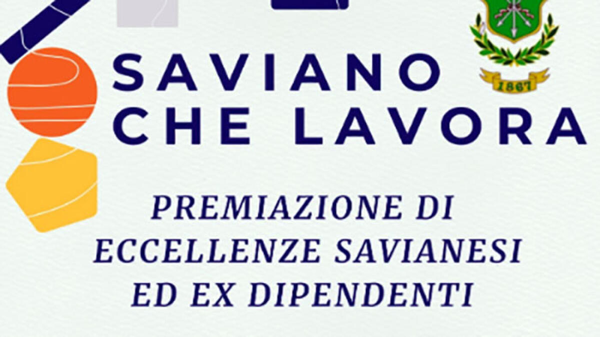 Martedì la cerimonia di consegna del premio “Saviano che Lavora” - 