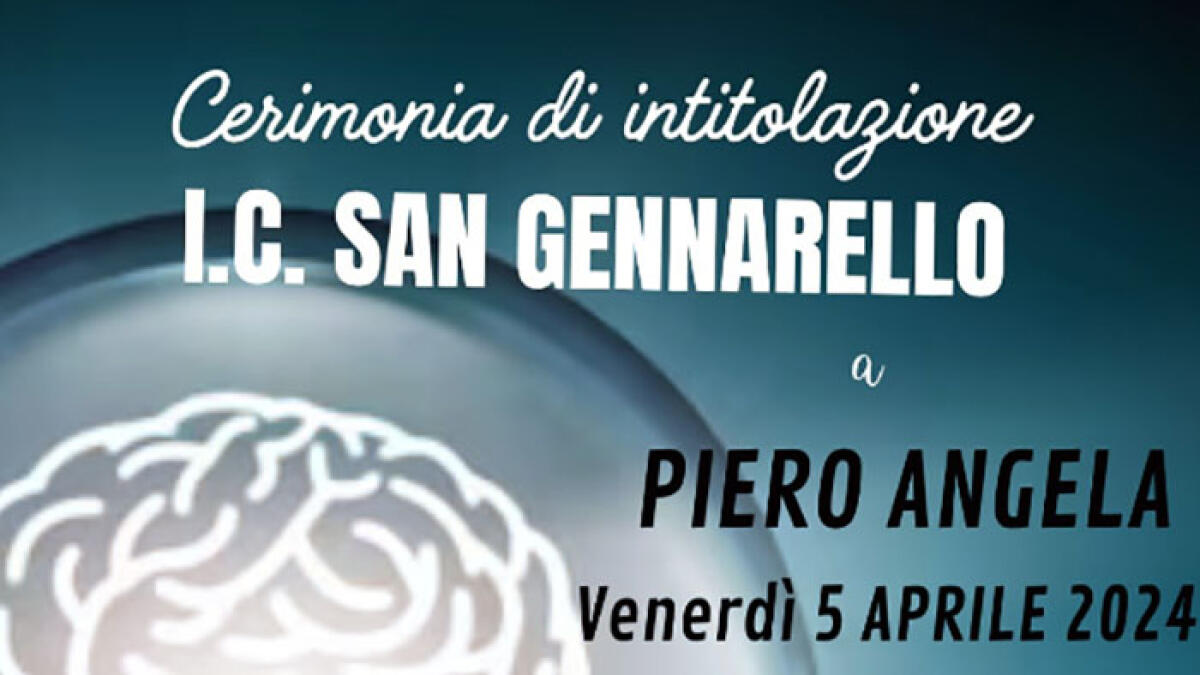 Ottaviano, l'istituto comprensivo di San Gennarello sarà intitolato a Piero Angela - 
