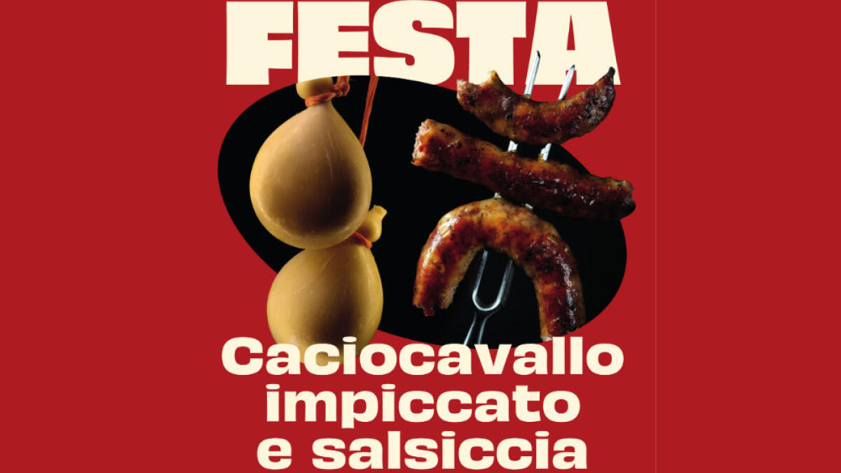 Nel Vesuviano Festa del caciocavallo impiccato e salsiccia: musica e buon cibo al Parco Liguori - 