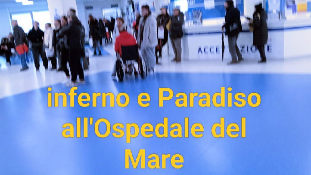 INFERNO e PARADISO all'Ospedale del Mare... - 